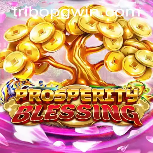 Experience the Thrill of 'ProsperityBlessing': A New Era in Gaming