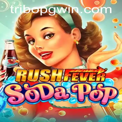 Exploring the Thrill of RushFeverSodaPop: A New Gaming Sensation